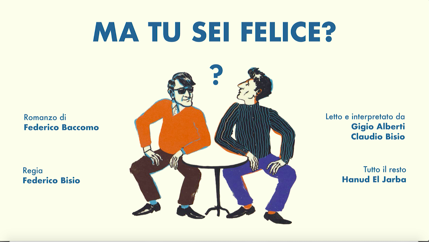 #MaTuSeiFelice?